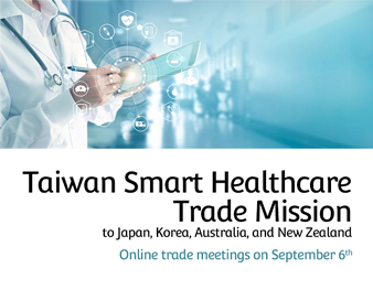 Taiwan Smart Healthcare Trade Mission to Japan and Korea